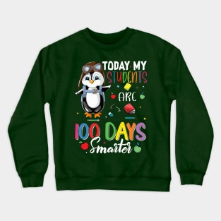 Today, my Students are 100 Days Smarter Crewneck Sweatshirt
